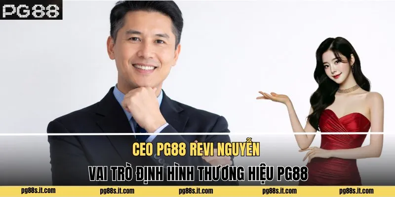 CEO PG88 Revi Nguyễn